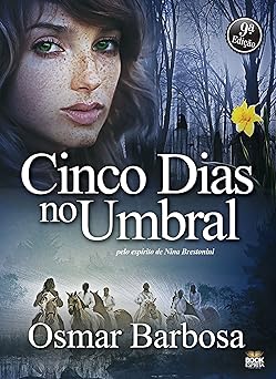 Cinco Dias no Umbral Osmar Barbosa